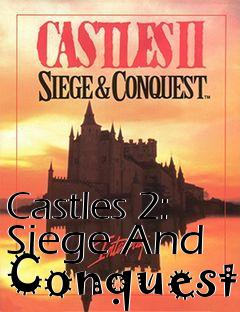 Box art for Castles 2: Siege And Conquest