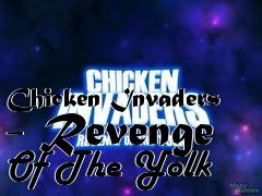 Box art for Chicken Invaders - Revenge Of The Yolk