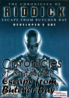 Box art for Chronicles of Riddick: Escape from Butcher Bay