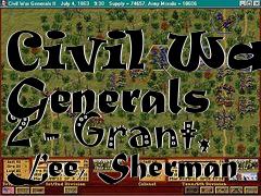 Box art for Civil War Generals 2 - Grant, Lee, Sherman