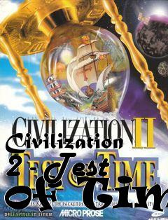Box art for Civilization 2 - Test of Time