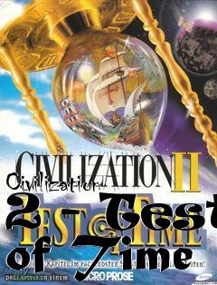 Box art for Civilization 2 - Test of Time