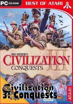Box art for Civilization 3: Conquests