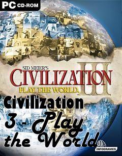 Box art for Civilization 3 - Play the World