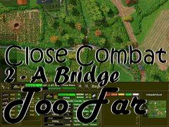 Box art for Close Combat 2 - A Bridge Too Far