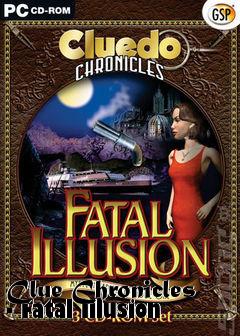 Box art for Clue Chronicles - Fatal Illusion