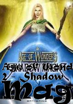 Box art for Age of Wonders 2 - Shadow Magic