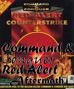 Box art for Command & Conquer - Red Alert - Aftermath