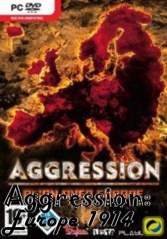 Box art for Aggression: Europe 1914