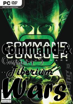 Box art for Command & Conquer 3 - Tiberium Wars
