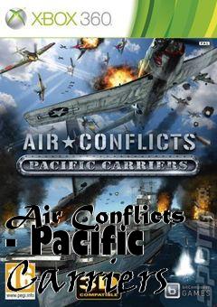 Box art for Air Conflicts - Pacific Carriers