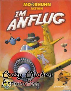 Box art for Crazy Chicken Approaching