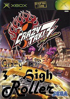 Box art for Crazy Taxi 3 - High Roller