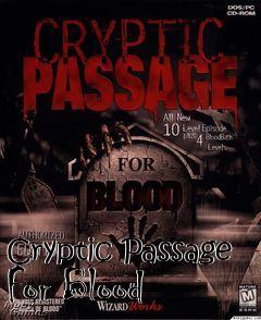 Box art for Cryptic Passage For Blood