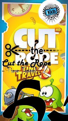 Box art for Cut the Rope - Time Travel HD