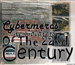 Box art for Cybermercs - The Soldiers Of The 22nd Century