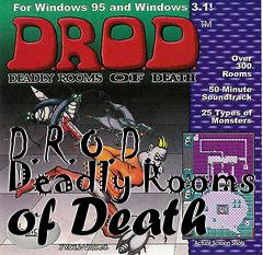 Box art for D.R.O.D. Deadly Rooms of Death