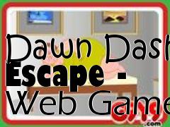 Box art for Dawn Dash Escape - Web Game