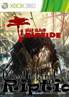 Box art for Dead Island: Riptide