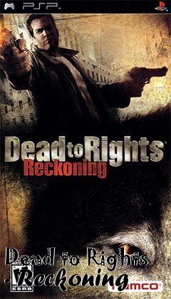 Box art for Dead to Rights - Reckoning