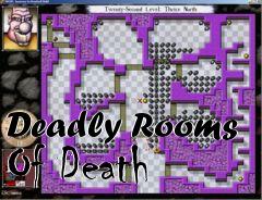 Box art for Deadly Rooms Of Death