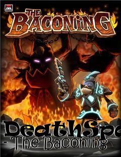 Box art for DeathSpank - The Baconing