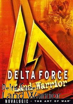 Box art for Delta Force: Land Warrior