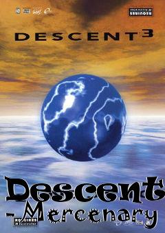 Box art for Descent 3 - Mercenary