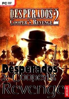 Box art for Desperados 2: Coopers Revenge