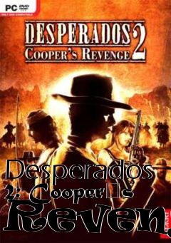 Box art for Desperados 2: Coopers Revenge