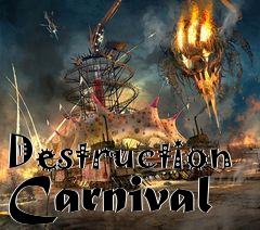 Box art for Destruction Carnival