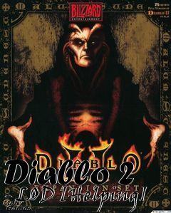 Box art for Diablo 2 - LOD [Helping]