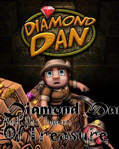 Box art for Diamond Dan And The Towers Of Treasure