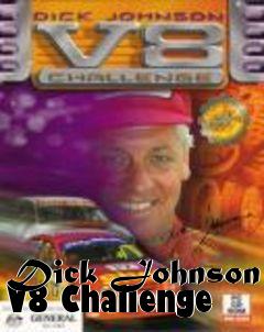 Box art for Dick Johnson V8 Challenge