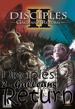 Box art for Disciples 2 - Galleans Return