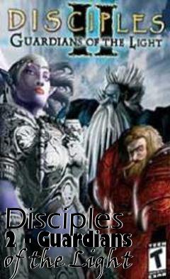 Box art for Disciples 2 - Guardians of the Light