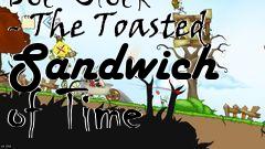 Box art for Doc Clock - The Toasted Sandwich of Time