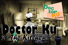 Box art for Doctor Ku 2 - The Kitchen