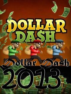 Box art for Dollar Dash 2013