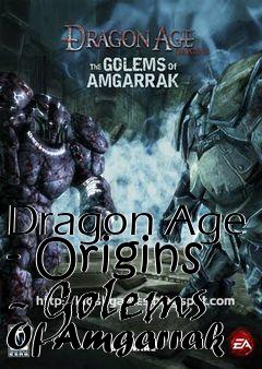 Box art for Dragon Age - Origins - Golems Of Amgarrak