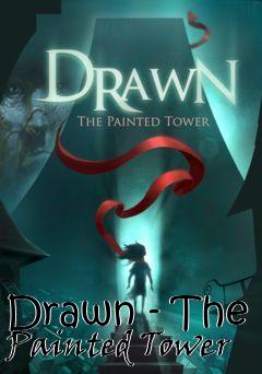 Box art for Drawn - The Painted Tower