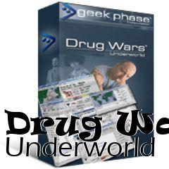 Box art for Drug Wars Underworld