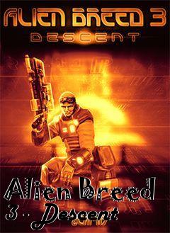 Box art for Alien Breed 3 - Descent