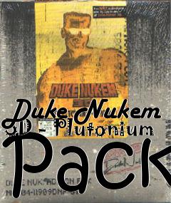 Box art for Duke Nukem 3D - Plutonium Pack