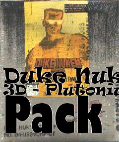 Box art for Duke Nukem 3D - Plutonium Pack