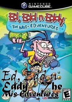 Box art for Ed, Edd n Eddy - The Mis-Edventures