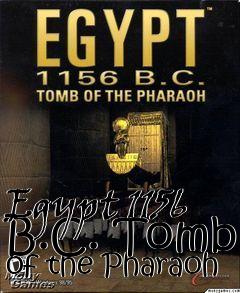 Box art for Egypt 1156 B.C. Tomb of the Pharaoh