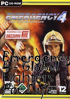Box art for Emergency 4 - Global Fighters For Life