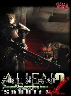 Box art for Alien Shooter 2 - Reloaded