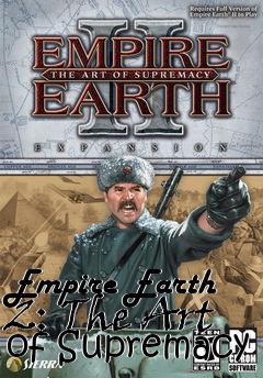 Box art for Empire Earth 2: The Art of Supremacy